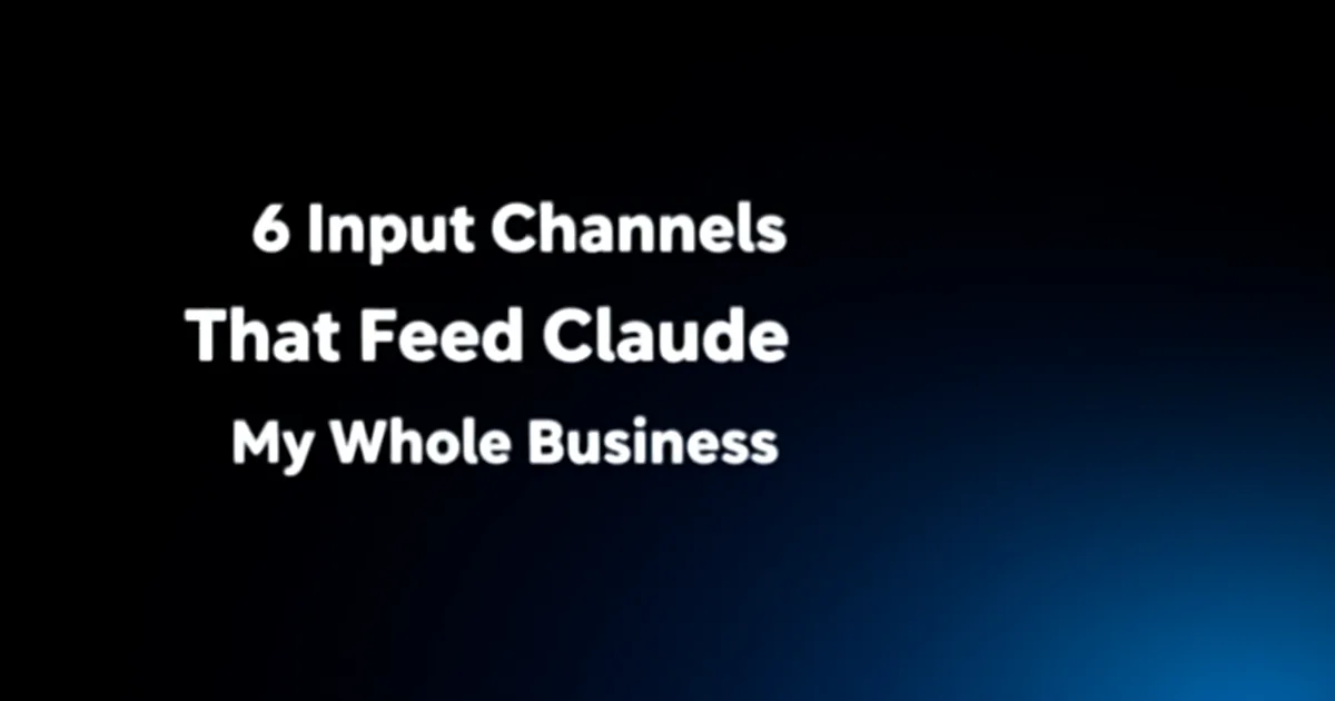 Abstract tech illustration: 6 Input Channels That Feed Claude My Whole Business