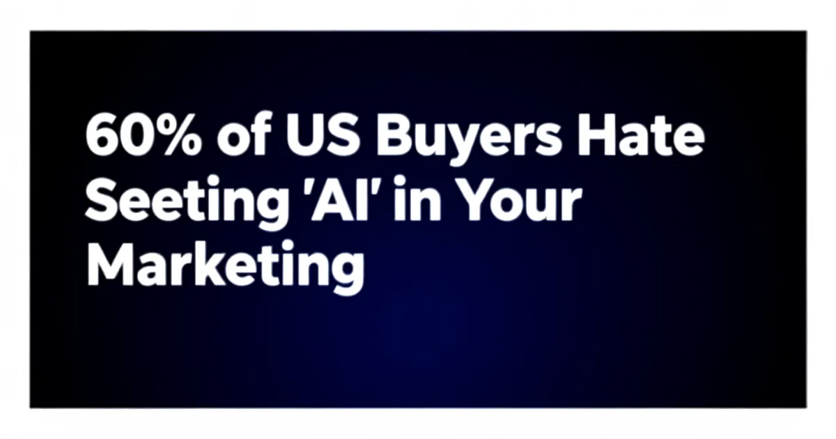 Abstract tech illustration: 60% of US Buyers Hate Seeing 'AI' in Your Marketing. Stop