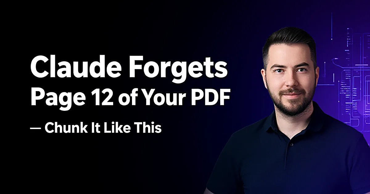 Abstract tech illustration: Claude Forgets Page 12 of Your PDF — Chunk It Like This