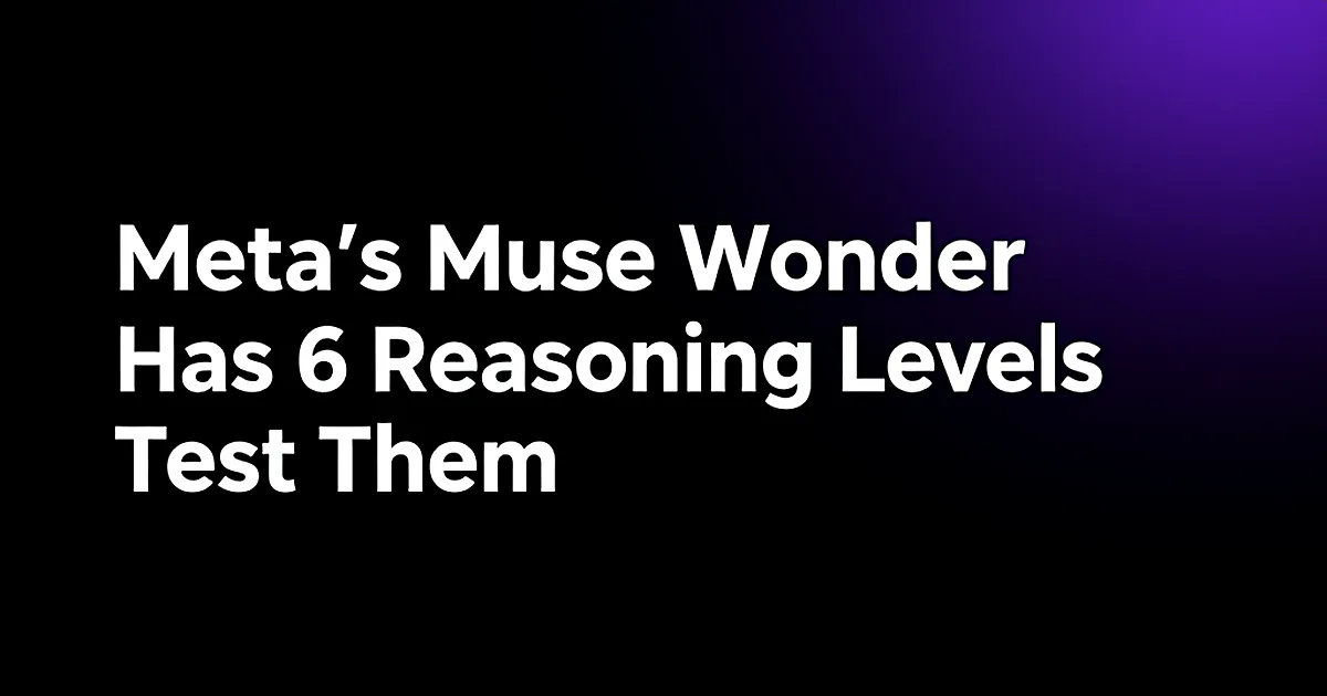 Abstract tech illustration: Meta's Muse Wonder Has 6 Reasoning Levels. Test Them.