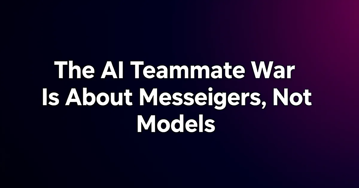 Abstract tech illustration: The AI Teammate War Is About Messengers, Not Models